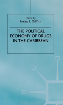 Political Economy of Drugs in the Caribbean