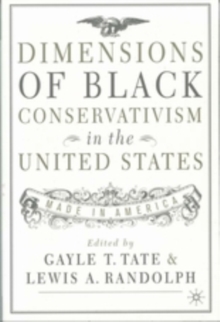 Image for Dimensions of Black Conservatism in the United States