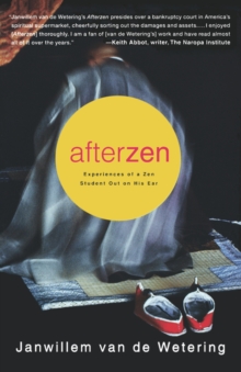 Image for Afterzen  : experiences of a zen student out on his ear