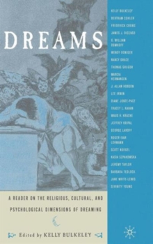 Image for Dreams  : a reader on religious, cultural and psychological dimensions of dreaming