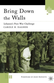 Image for Bring down the walls  : Lebanon's post-war challenge