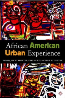 Image for The African American urban experience  : historical, contemporary and comparative perspectives
