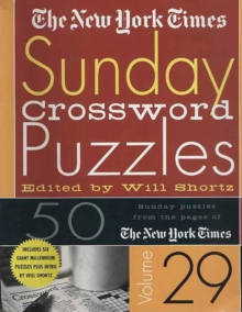 Image for The New York Times Sunday Crossword Puzzles Volume 29 : 50 Sunday puzzles from the pages of The New York Times
