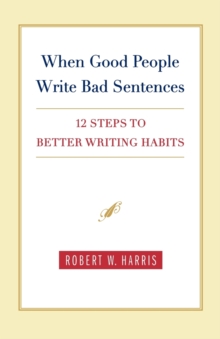 Image for When Good People Write Bad Sentences