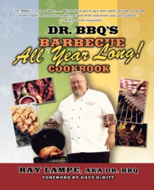 Image for Dr. BBQ's Barbecue All Year Long! Cookbook
