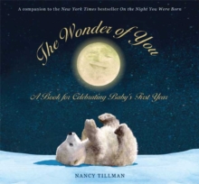 Image for The Wonder of You : A Book for Celebrating Baby's First Year