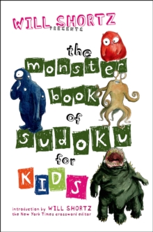 Image for Will Shortz Presents the Monster Book of Sudoku for Kids