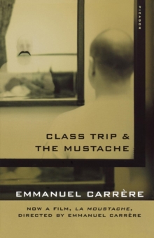 Image for Class Trip & The Mustache