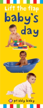 Image for Priddy Baby Lift-the-flap: Baby's Day