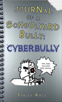 Image for Journal of a Schoolyard Bully: Cyber Bully
