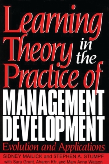 Image for Learning theory in the practice of management development: evolution and applications
