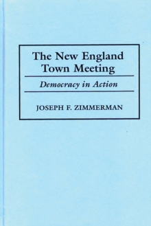 Image for The New England town meeting: democracy in action