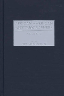 Image for African American autobiographers: a sourcebook