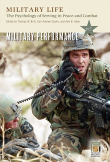 Image for Military life: the psychology of serving in peace and combat
