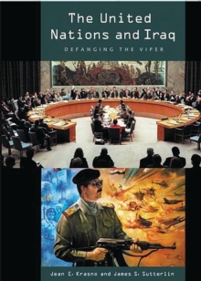 Image for The United Nations and Iraq: defanging the viper