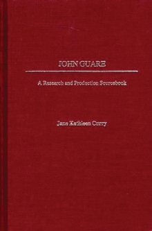 Image for John Guare: a research and production sourcebook