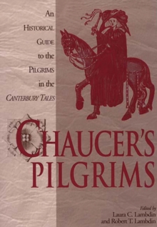 Image for Chaucer's Pilgrims: An Historical Guide to the Pilgrims in The Canterbury Tales