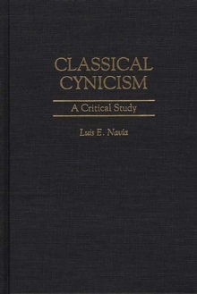 Image for Classical cynicism: a critical study