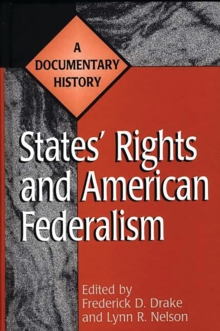 Image for States' rights and American federalism: a documentary history