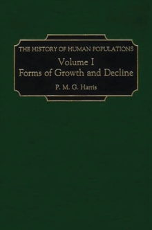 Image for The history of human populations.: (Forms of growth and decline)