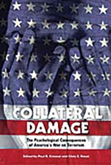 Image for Collateral damage: how the U.S. war on terrorism is harming American mental health