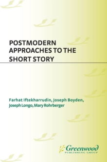 Image for Postmodern approaches to the short story