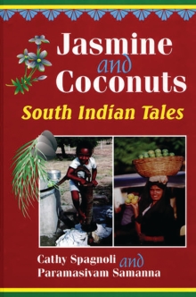 Image for Jasmine and coconuts: South Indian tales