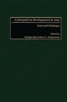 Image for Cyberpath to development in Asia: issues and challenges