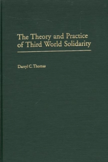 Image for The theory and practice of Third World solidarity