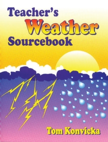 Image for Teacher's weather sourcebook: information, ideas, and activities.