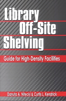 Image for Library off-site shelving: guide for high-density facilities
