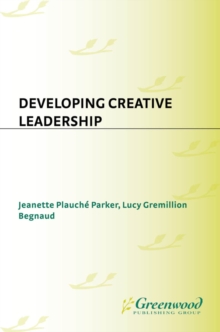 Image for Developing creative leadership