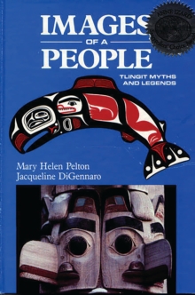 Image for Images of a people: Tlingit myths and legends