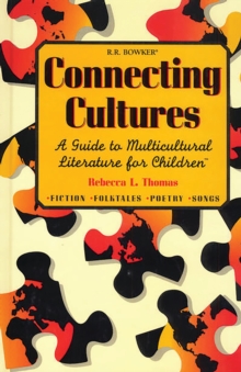 Image for Connecting cultures: a guide to multicultural literature for children