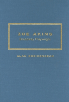 Image for Zoe Akins: Broadway playwright