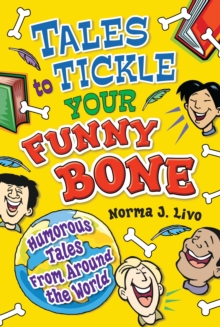 Image for Tales to tickle your funny bone: humorous tales from around the world