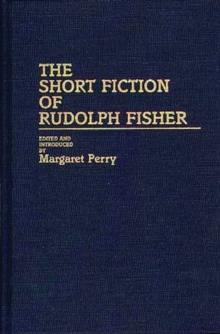 Short Fiction of Rudolph Fisher