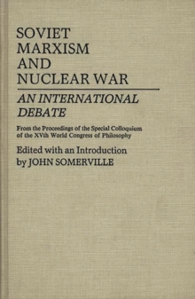 Image for Soviet Marxism and Nuclear War : An International Debate