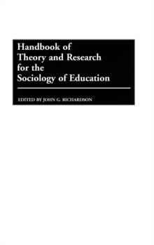 Image for Handbook of Theory and Research for the Sociology of Education