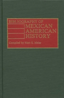 Image for Bibliography of Mexican American History
