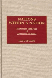 Image for Nations Within a Nation : Historical Statistics of American Indians