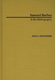 Image for Samuel Barber : A Bio-Bibliography