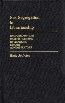 Image for Sex Segregation in Librarianship