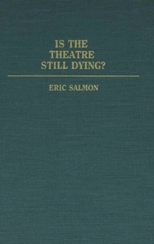 Image for Is the Theatre Still Dying?