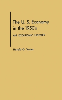 U. S. Economy in the 1950s