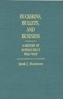 Buckskins, Bullets, and Business