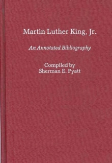 Image for Martin Luther King, Jr. : An Annotated Bibliography