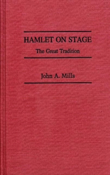 Image for Hamlet on Stage : The Great Tradition