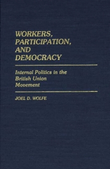 Image for Workers, Participation, and Democracy