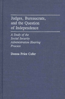 Image for Judges, Bureaucrats, and the Question of Independence